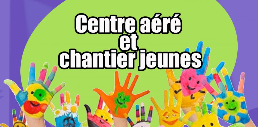 Inscriptions accueils de loisirs Juillet/Août et chantier jeunes
